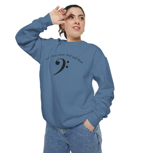 Funny Bass Player Sweatshirt - Unisex Garment-Dyed